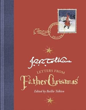 Seller image for Letters From Father Christmas, Centenary Edition by Tolkien, J.R.R. [Hardcover ] for sale by booksXpress