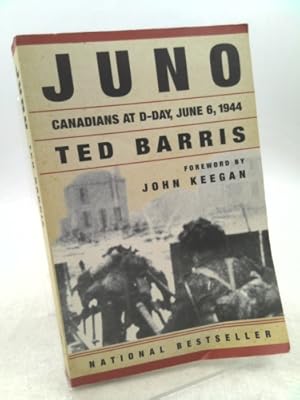 Bild des Verkufers fr Juno: Canadians at D-Day June 6, 1944 zum Verkauf von ThriftBooksVintage