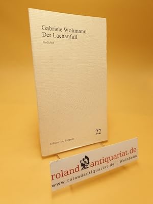 Seller image for Der Lachanfall ; Gedichte ; 22 for sale by Roland Antiquariat UG haftungsbeschrnkt