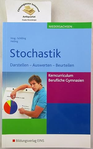 Seller image for Stochastik. Darstellen - Auswerten - Beurteilen Kerncurriculum Berufliche Gymnasien for sale by Chiemgauer Internet Antiquariat GbR