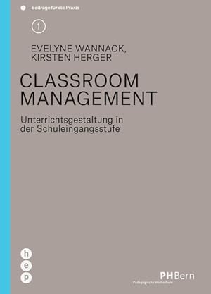 Bild des Verkufers fr Classroom Management Unterrichtsgestaltung in der Schuleingangsstufe zum Verkauf von Berliner Bchertisch eG