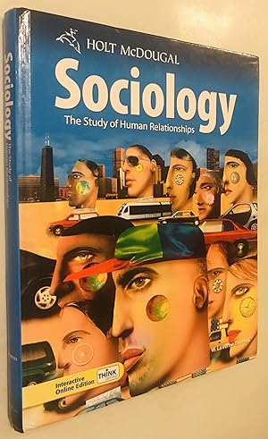 Sociology The Study of Human Relationships