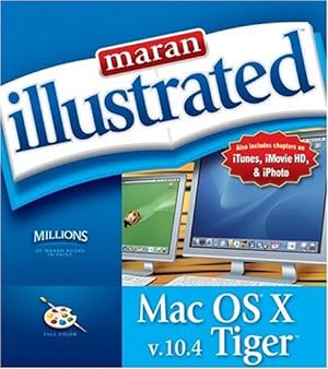 Bild des Verkufers fr Maran Illustrated MAC OS Tiger (Maran Illustrated) zum Verkauf von WeBuyBooks