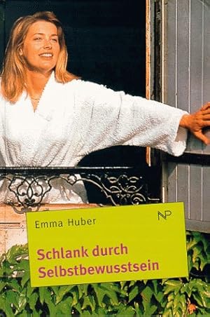 Seller image for Schlank durch Selbstbewutsein for sale by Gabis Bcherlager