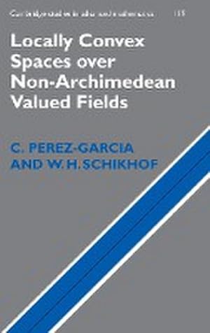 Seller image for Locally Convex Spaces over Non-Archimedean Valued Fields for sale by AHA-BUCH GmbH