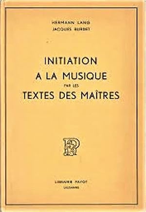 Seller image for Initiation a? la musique par les textes des mai?tres for sale by Alplaus Books