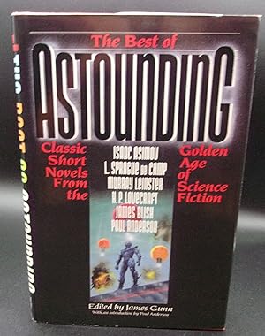 Seller image for THE BEST OF ASTOUNDING: Classic Short Novels From the Golden Age of Science Fiction for sale by BOOKFELLOWS Fine Books, ABAA