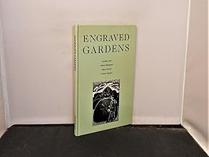 Engraved Gardens with illustrations by Cordelia Jones, Miriam Macgregor, Betty pennell and Yvonne...