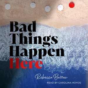Imagen del vendedor de Bad Things Happen Here a la venta por GreatBookPrices