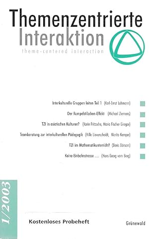 Bild des Verkufers fr Themenzentrierte Interaktion. Heft 1/2003. zum Verkauf von Fundus-Online GbR Borkert Schwarz Zerfa