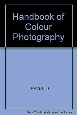 Bild des Verkufers fr Handbook of Colour Photography zum Verkauf von WeBuyBooks