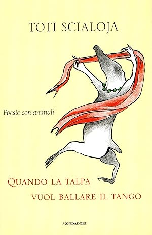 Quando la talpa vuol ballare il tango