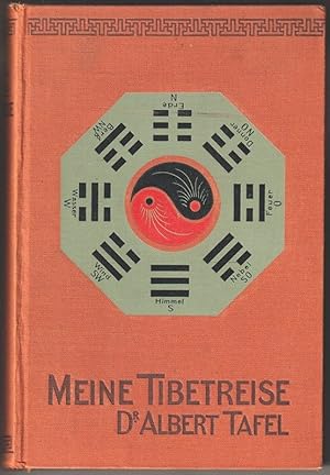 Seller image for Meine Tibetreise. Eine Studienfahrt durch das nordwestliche China und durch die innere Monglolei in das stliche Tibet. for sale by Antiquariat Burgverlag