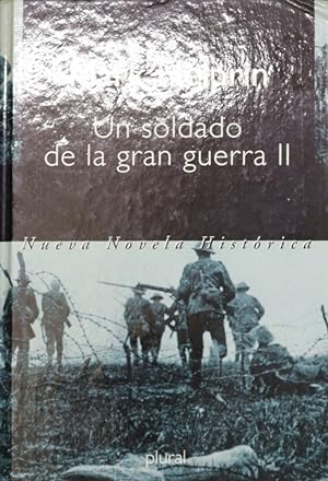 Imagen del vendedor de Un soldado de la gran guerra II a la venta por Librera Alonso Quijano