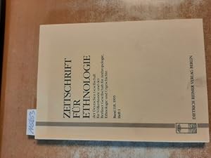 Bild des Verkufers fr Zeitschrift fr Ethnologie, Band 118, 1993, Heft 1, Herausgegeben im Auftrag der Deutschen Gesellschaft fr Vlkerkunde und der Berliner Gesellschaft fr Anthropologie, Ethnologie und Urgeschichte. zum Verkauf von Gebrauchtbcherlogistik  H.J. Lauterbach