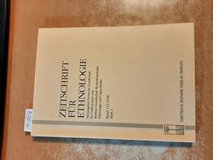 Bild des Verkufers fr Zeitschrift fr Ethnologie, Band 121, 1996, Heft 1, Herausgegeben im Auftrag der Deutschen Gesellschaft fr Vlkerkunde und der Berliner Gesellschaft fr Anthropologie, Ethnologie und Urgeschichte. zum Verkauf von Gebrauchtbcherlogistik  H.J. Lauterbach