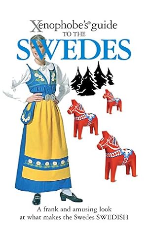 Imagen del vendedor de The Xenophobe's Guide to the Swedes a la venta por Antiquariat Buchhandel Daniel Viertel