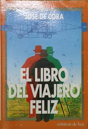 Imagen del vendedor de El libro del viajero feliz a la venta por Librera Alonso Quijano