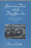 Seller image for Between the Devil and the Deep Blue Sea: Merchant Seamen, Pirates and the Anglo-American Maritime World, 1700?1750 for sale by Harry E Bagley Books Ltd
