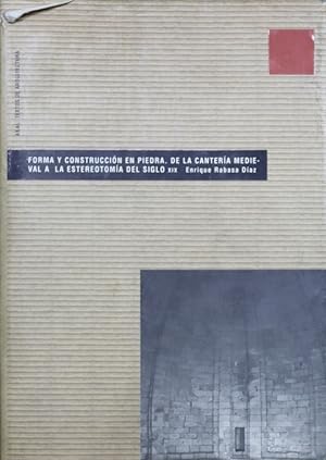 Image du vendeur pour Forma y construccin en piedra de la cantera medieval a la estereotoma del siglo XIX mis en vente par Librera Alonso Quijano