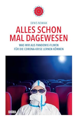 Alles schon mal dagewesen. Was wir aus Pandemie-Filmen für die Corona-Krise lernen können.