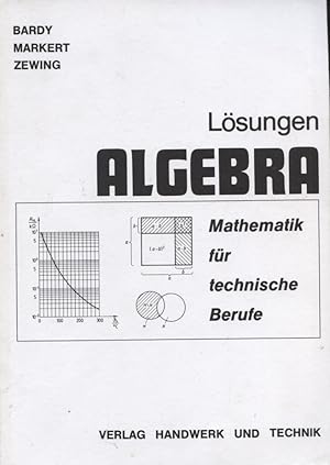 Bild des Verkufers fr Algebra; Teil: Lsungen. zum Verkauf von Versandantiquariat Ottomar Khler