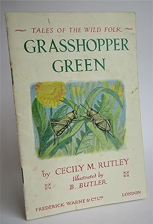 Bild des Verkufers fr Grasshopper Green (Tales of the Wild Folk) zum Verkauf von Waimakariri Books and Prints Limited