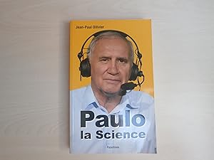 Imagen del vendedor de Paulo la Science a la venta por Le temps retrouv