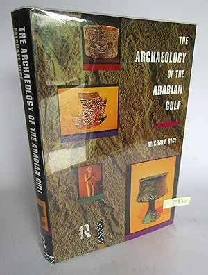 Seller image for The Archaeology of the Arabian Gulf (Experience of Archaeology) for sale by Waimakariri Books and Prints Limited