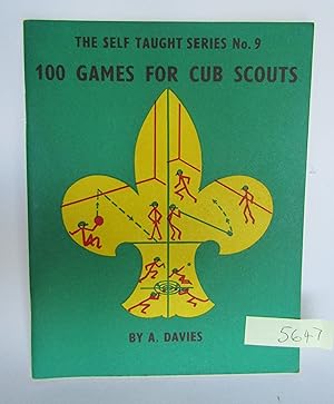 100 Games for Cub Scouts (The Scout Self Taught Books No 9)