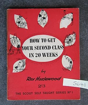 How to get your second class in 20 weeks (The Scout Self Taught Books No 1)