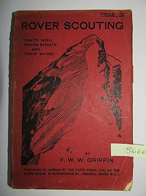 Imagen del vendedor de Rover Scouting: Chats with Rover Scouts and their Mates a la venta por Waimakariri Books and Prints Limited
