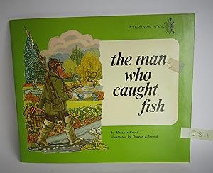 Imagen del vendedor de Man Who Caught Fish (A Terrapin Book) a la venta por Waimakariri Books and Prints Limited