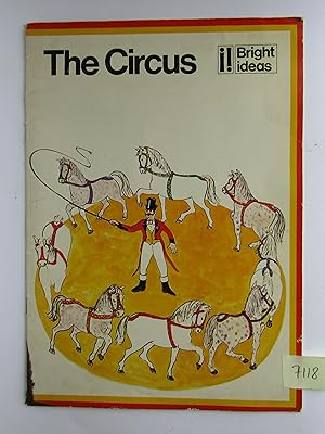 Bild des Verkufers fr The Circus (Bright Ideas) zum Verkauf von Waimakariri Books and Prints Limited