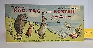 Imagen del vendedor de Rag, Tag and Bobtail find the Sea (Burke's Tiny Books) a la venta por Waimakariri Books and Prints Limited