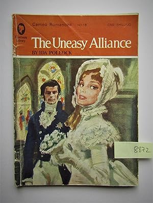 The Uneasy Alliance (Cameo Romances No. 18)