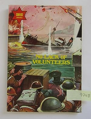 Seller image for No Lack of Volunteers: Conflict Libraries No 553 for sale by Waimakariri Books and Prints Limited