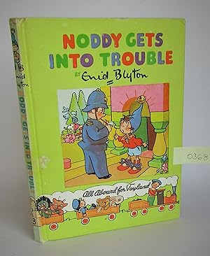 Seller image for Noddy Gets Into Trouble for sale by Waimakariri Books and Prints Limited