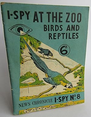 Seller image for At the Zoo Birds and Reptiles: I-Spy No 8 for sale by Waimakariri Books and Prints Limited