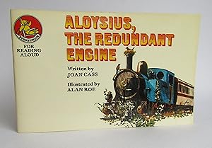 Imagen del vendedor de Aloysius, the Redundant Engine (Storychair Books) a la venta por Waimakariri Books and Prints Limited