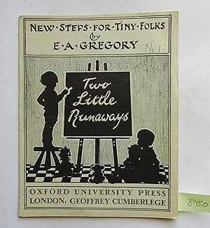 Seller image for The Little Runaways: New Steps for Tiny Folks No 1 for sale by Waimakariri Books and Prints Limited