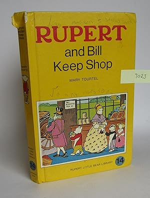 Seller image for Rupert and Bill Keep Shop (Rupert Little Bear Library No. 14) for sale by Waimakariri Books and Prints Limited