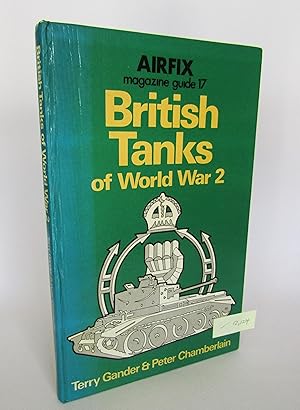 British Tanks of World War 2 (Airfix Magazine Guide 17)