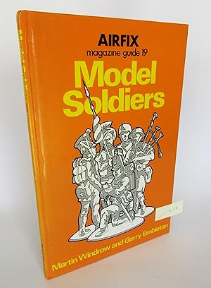 Model Soldiers (Airfix Magazine Guide 19)