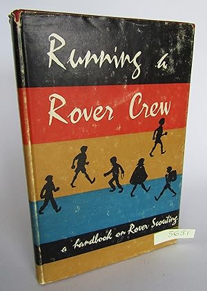 Running a Rover Crew: A handbook on Rover Scouting