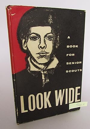 Look Wide: A Book for Senior Scouts