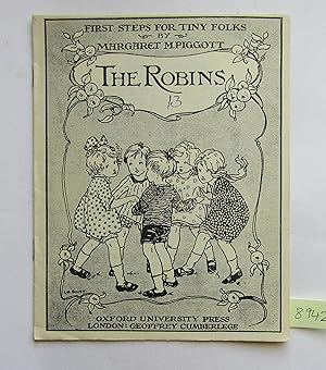 Seller image for The Robins: First Steps for Tiny Folks 13 for sale by Waimakariri Books and Prints Limited