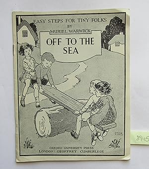 Immagine del venditore per Off to the Sea: Easy Steps for Tiny Folks venduto da Waimakariri Books and Prints Limited