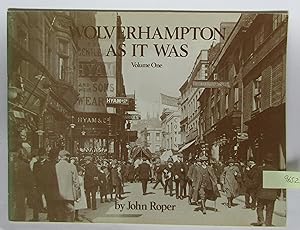 Wolverhampton As It Was - Volumes 1-3