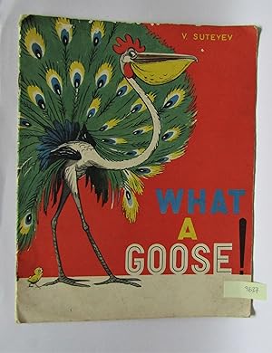 What a Goose! (Soviet Children's Library for Tiny Tots)